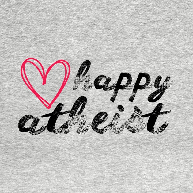 Happy Atheist by godlessmom